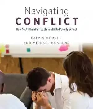 دانلود کتاب Navigating Conflict: How Youth Handle Trouble in a High-Poverty School