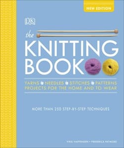 دانلود کتاب بافتنی؛ بیش از 250 تکنیک گام به گام The Knitting Book: Over 250 Step-by-Step Techniques 2019