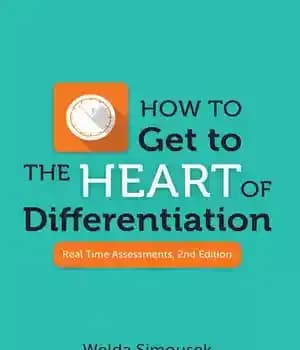 دانلود کتاب How to Get the Heart of Differentiation: Real Time Assessments, 2nd Edition