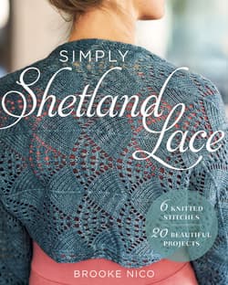 دانلود کتاب توری های بافتنی؛ 20 پروژه زیبا Simply Shetland Lace: 6 Knitted Stitches, 20 Beautiful Projects 2016