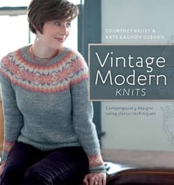 دانلود کتاب بافتنی های مدرن سنتی؛ طرح های معاصر با استفاده از تکنیک های کلاسیک Vintage Modern Knits: Contemporary Designs Using Classic Techniques 2011