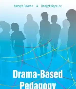 دانلود کتاب Drama-based Pedagogy: Activating Learning Across the Curriculum (Theatre in Education