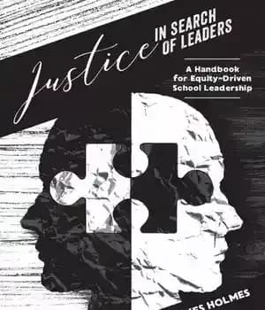 دانلود کتاب Justice in Search of Leaders: A Handbook for Equity-Driven School Leadership