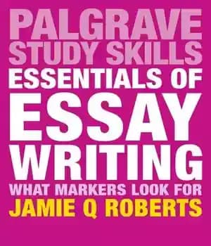دانلود کتاب Palgrave Study Skills: Essentials of Essay Writing: What Markers Look For