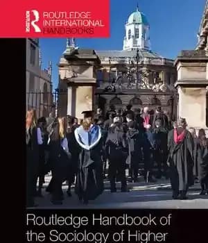 دانلود کتاب Routledge Handbook of the Sociology Higher Education
