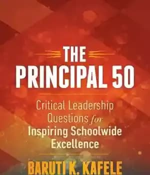 دانلود کتاب The Principal 50: Critical Leadership Questions for Inspiring Schoolwide Excellence – 50