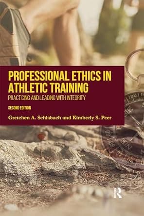 و دانلود نسخه کامل کتاب زبان اصلی Professional Ethics in Athletic Training: Practicing and Leading With Integrity PDF | دانلود کتاب خارجی