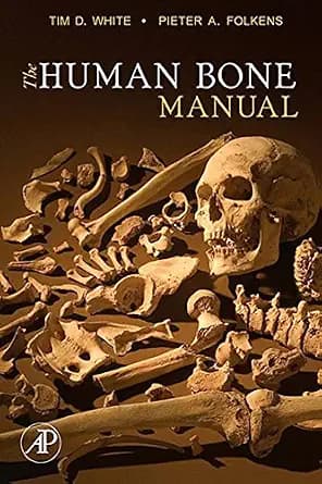 و دانلود نسخه کامل کتاب زبان اصلی The Human Bone Manual PDF | دانلود کتاب خارجی
