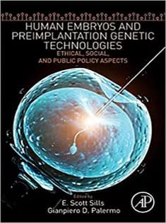 دانلود کتاب Human Embryos and Preimplantation Genetic Technologies