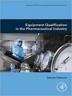 دانلود کتاب Equipment Qualification in the Pharmaceutical Industry