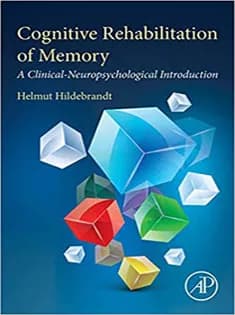 دانلود کتاب Cognitive Rehabilitation of Memory: A Clinical-Neuropsychological Introduction