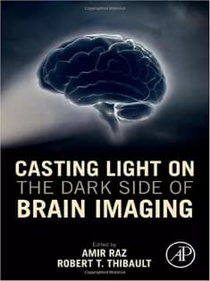 دانلود کتاب Casting Light on the Dark Side of Brain Imaging