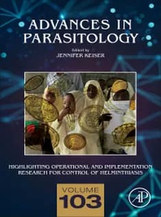 دانلود کتاب Highlighting Operational and Implementation Research for Control of Helminthiasis, Volume 103