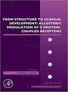 دانلود کتاب From Structure to Clinical Development: Allosteric Modulation of G Protein-Coupled Receptors