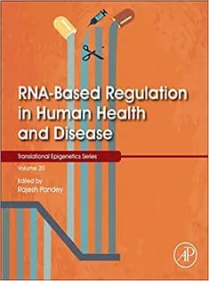 دانلود کتاب RNA-Based Regulation in Human Health and Disease
