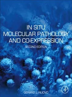 دانلود کتاب In Situ Molecular Pathology and Co-Expression Analyses