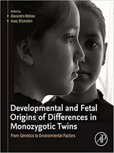 دانلود کتاب Developmental and Fetal Origins of Differences in Monozygotic Twins