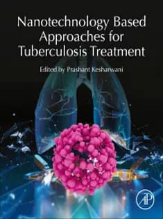 دانلود کتاب Nanotechnology Based Approaches for Tuberculosis Treatment