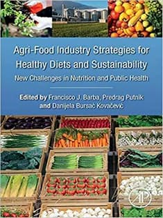 دانلود کتاب Agri-Food Industry Strategies for Healthy Diets and Sustainability