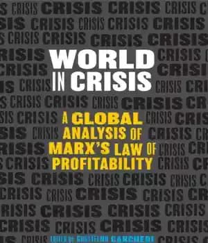 دانلود کتاب World in crisis: Marxist perspectives on crash & crisis