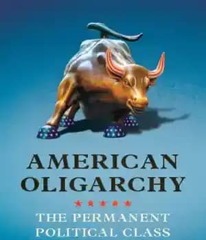 دانلود کتاب American oligarchy: the permanent political class