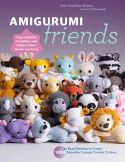 دانلود کتاب دوستان امیگورومی؛ Amigurumi Friends: 20 Easy Patterns to Create 100+ Adorable Custom Crochet Critters 2024