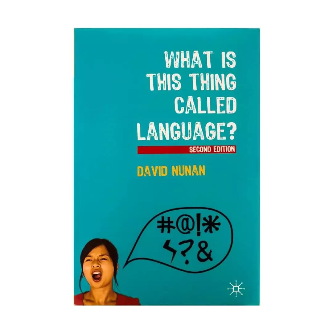 کتاب What Is This Thing Called Language? 2nd