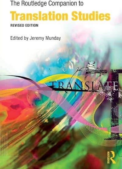 The Routledge Companion to Translation Studies