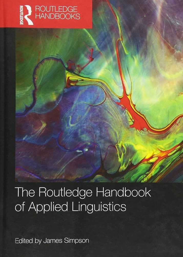 The Routledge Handbook of Applied Linguistics