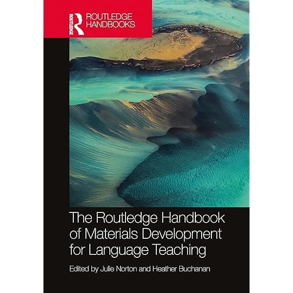 The Routledge Handbook of Materials Development for Language Teaching
