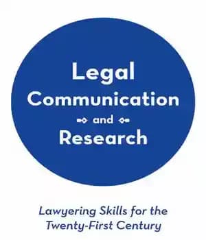 دانلود کتاب Legal Communication and Research: Lawyering Skills for the Twenty-First Century