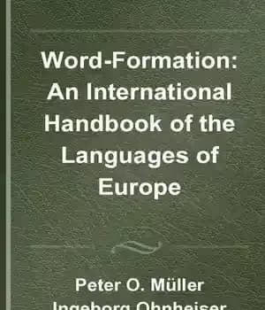 دانلود کتاب Word-Formation: An International Handbook of the Languages Europe, vol 2 – ‌