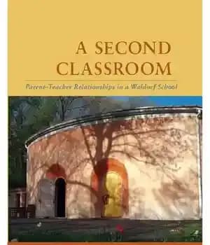 دانلود کتاب A Second Classroom: Parent-Teacher Relationships in Waldorf School
