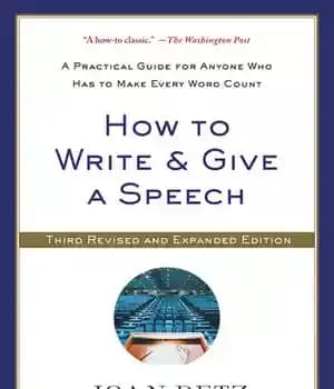 دانلود کتاب How to write & give a speech : practical guide for anyone who has make every