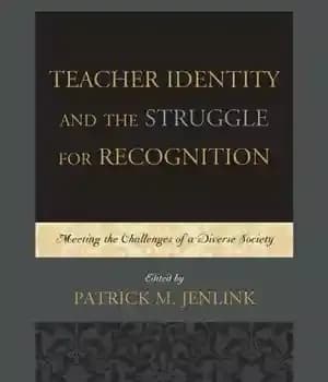 دانلود کتاب Teacher Identity and the Struggle for Recognition: Meeting Challenges of a Diverse Society