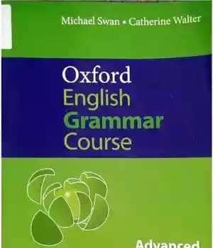دانلود کتاب OXFORD ENGLISH GRAMMAR COURSE ADVANCED