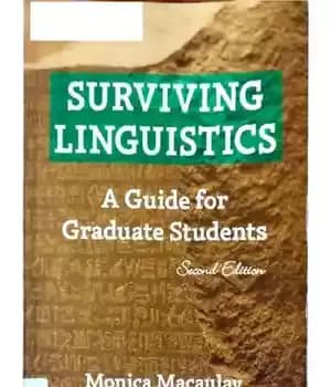 دانلود کتاب Surviving Linguistics: A Guide for Graduate Students