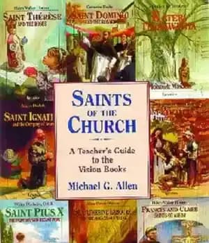 دانلود کتاب Saints of the Church: A Teacher’s Guide to Vision Books