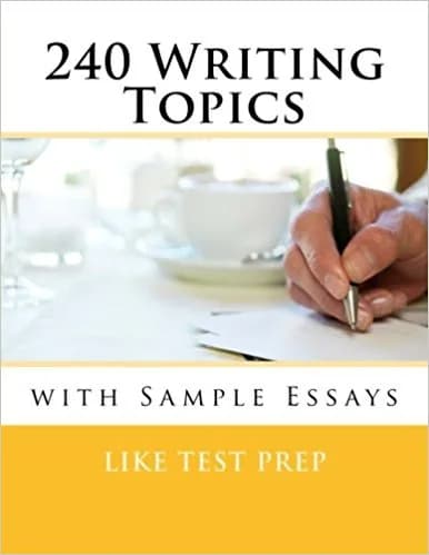 و دانلود نسخه کامل کتاب زبان اصلی 240 Writing Topics: with Sample Essays (120 Writing Topics) PDF | کتاب خارجی | مقاله خارجی