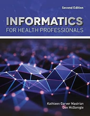 و دانلود نسخه کامل کتاب زبان اصلی Informatics for Health Professionals PDF | دانلود کتاب خارجی