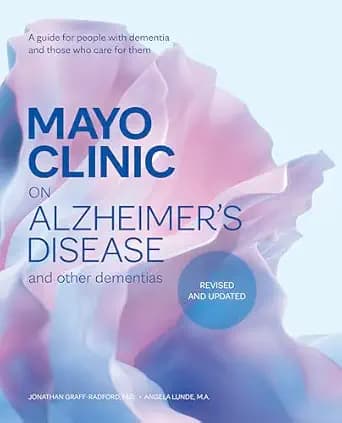 و دانلود نسخه کامل کتاب زبان اصلی Mayo Clinic on Alzheimer’s Disease and Other Dementias, Revised and Updated: A guide for people with dementia and those who care for them PDF | دانلود کتاب خارجی