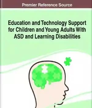 دانلود کتاب Education and Technology Support for Children Young Adults with ASD Learning Disabilities