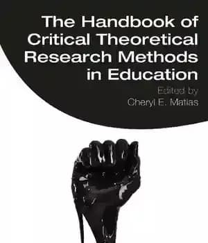 دانلود کتاب The Handbook of Critical Theoretical Research Methods in Education