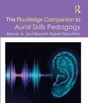 دانلود کتاب The Routledge Companion to Aural Skills Pedagogy: Before, In, and Beyond Higher Education