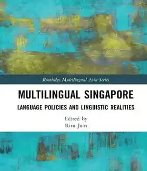 دانلود کتاب Multilingual Singapore: Language Policies and Linguistic Realities