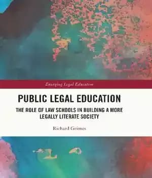 دانلود کتاب Public Legal Education: The Role of Law Schools in Building a More Legally Literate Society
