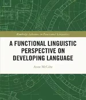 دانلود کتاب A Functional Linguistic Perspective on Developing Language
