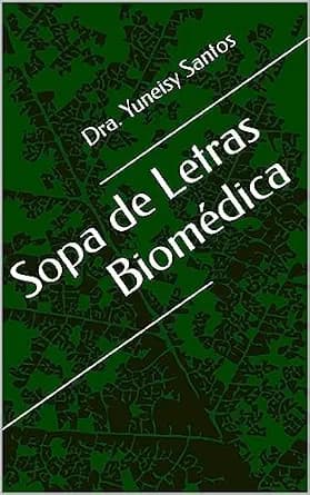 و دانلود نسخه کامل کتاب زبان اصلی Sopa de Letras Biomédica (Spanish Edition) PDF | دانلود کتاب خارجی
