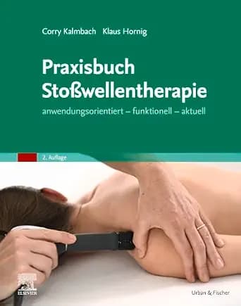 و دانلود نسخه کامل کتاب زبان اصلی Praxisbuch Stoßwellentherapie: anwendungsorientiert – funktionell – aktuell (MONOGRAPHIE – Fachbuch – Urban & Fischer-Verlag) (German Edition) PDF | دانلود کتاب