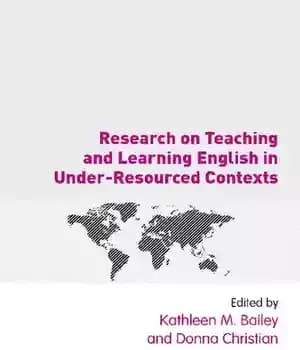 دانلود کتاب Research on Teaching and Learning English in Under-Resourced Contexts